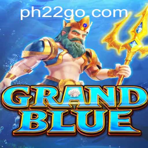 Discover the Fascinating World of GRANDBLUE: A Dive into the Game and PH22