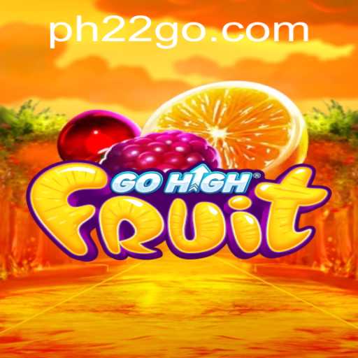 Discovering GoHighFruit: A New Gaming Sensation with PH22